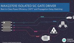 Maxim發布隔離式碳化硅柵極驅動器，提供業界最佳電源效率、